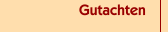 Gutachten